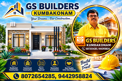 GS BUILDERS KUMBAKONAM